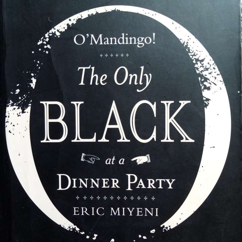 Title: O'Mandingo! The Only Black at a Dinner Party by Eric Miyeni  A Provocative Cultural Comment