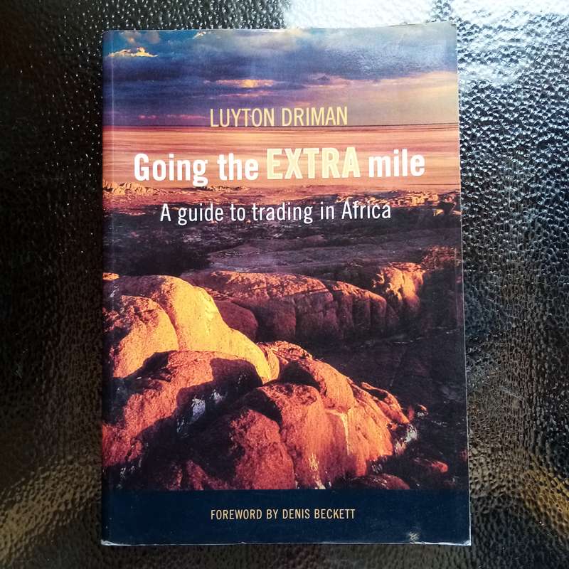 Going the Extra Mile by Luyton Driman  Your Essential Guide to Trading in South Africa