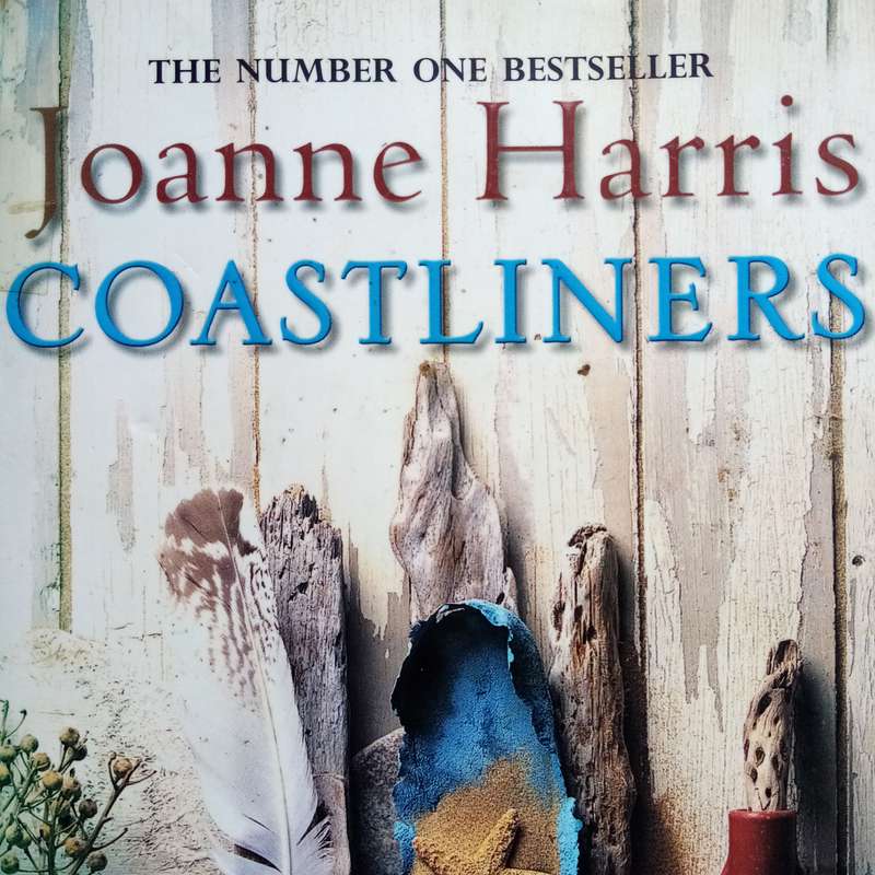 Coastliners by Joanne Harris  A Captivating Tale of Secrets and Belonging!