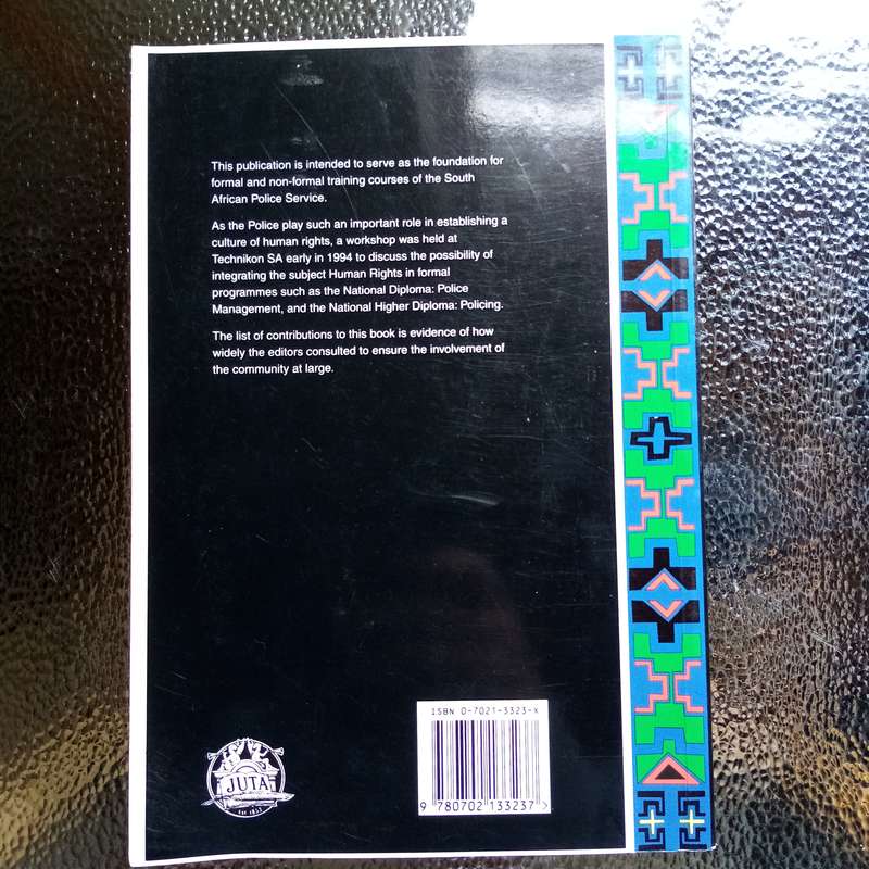 Human Rights for the Police by F. Nel & J. Bezuidenhout  Essential Guidance for Law Enforcement!