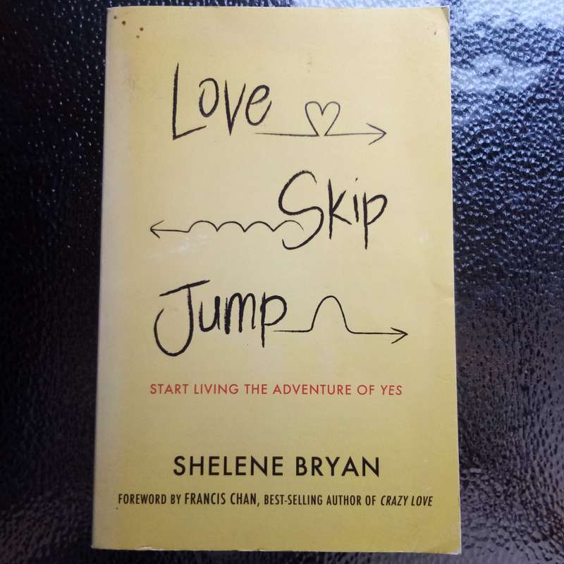 Love, Skip, Jump by Shelene Bryan - Inspiring Guide to Embracing Life's Biblical Adventures!