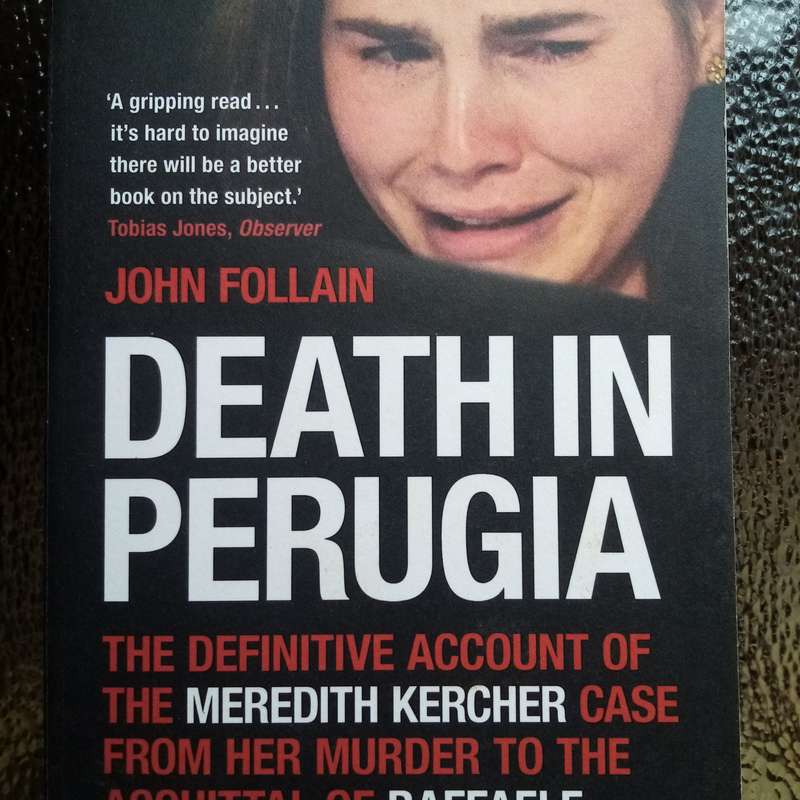 Death in Perugia by John Follain - Unraveling a Chilling Mystery!