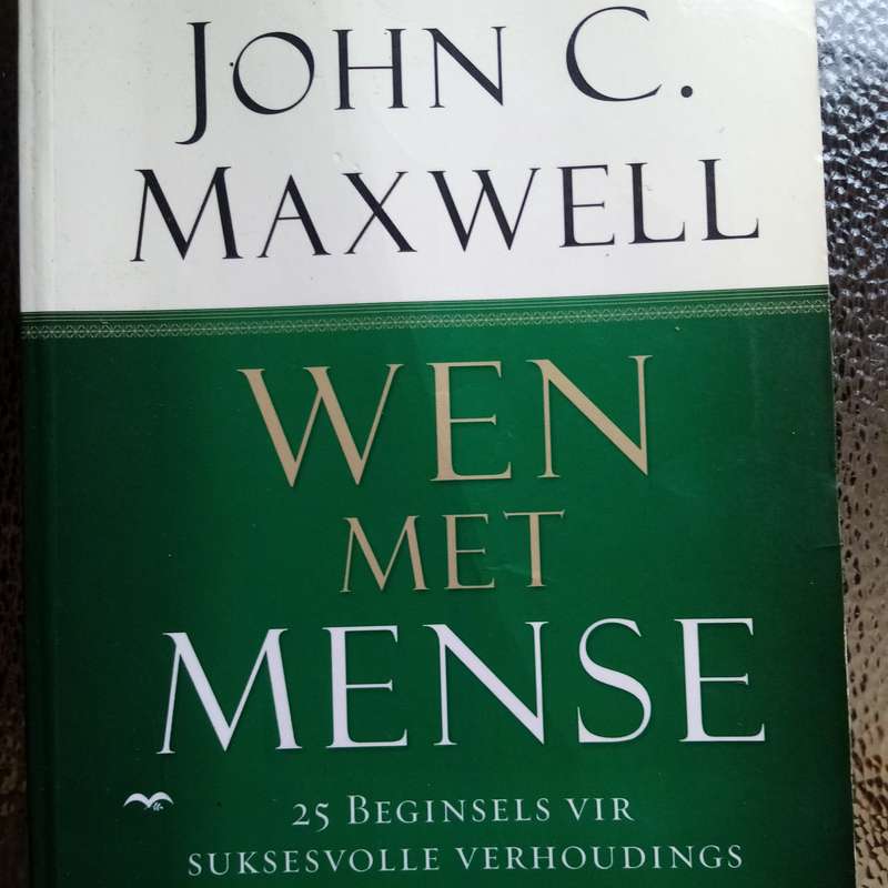 Wen Met Mense: 25 Beginsels vir Suksesvolle Verhoudings - John C. Maxwell!