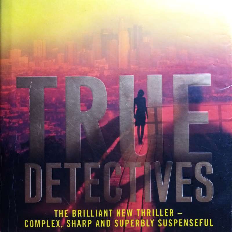 True Detectives by Jonathan Kellerman - A Gripping Thriller of Crime and Conspiracy!