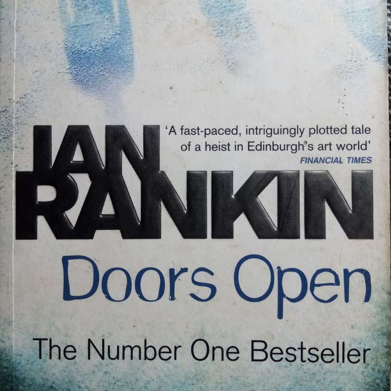 Doors Open by Ian Rankin  A Thrilling Heist Novel Set in Edinburgh!