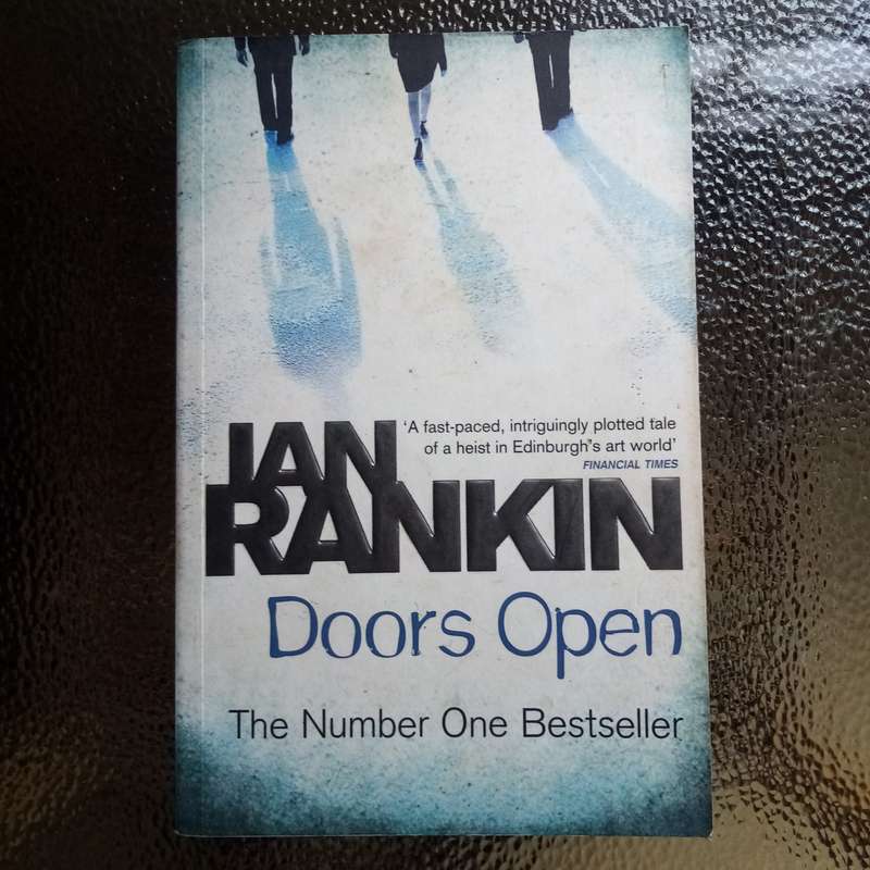 Doors Open by Ian Rankin  A Thrilling Heist Novel Set in Edinburgh!