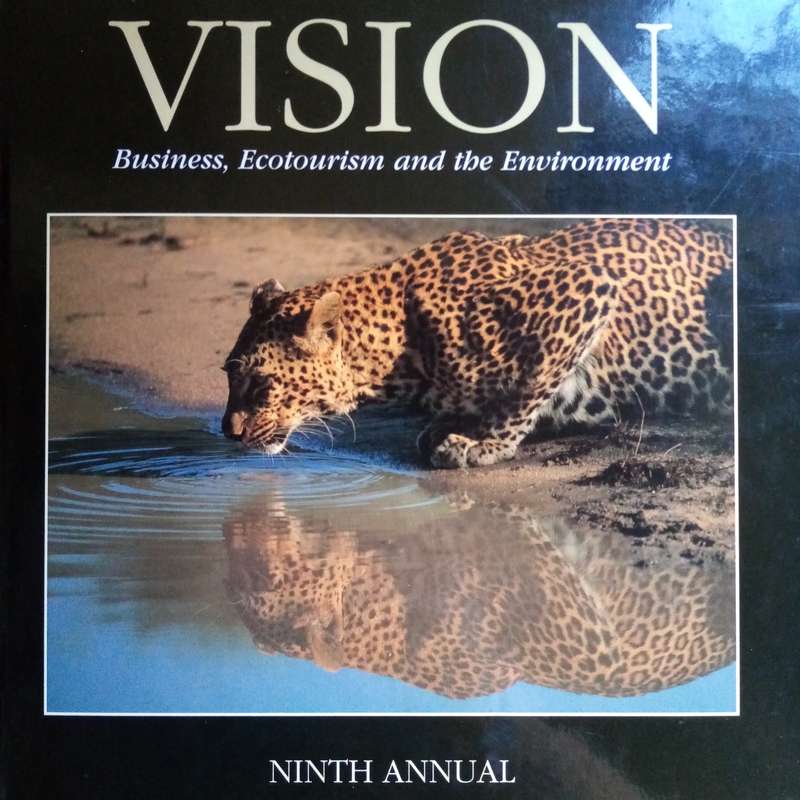 Vision of Wildlife, Ecotourism, and the Environment in Southern Africa: Ninth Annual