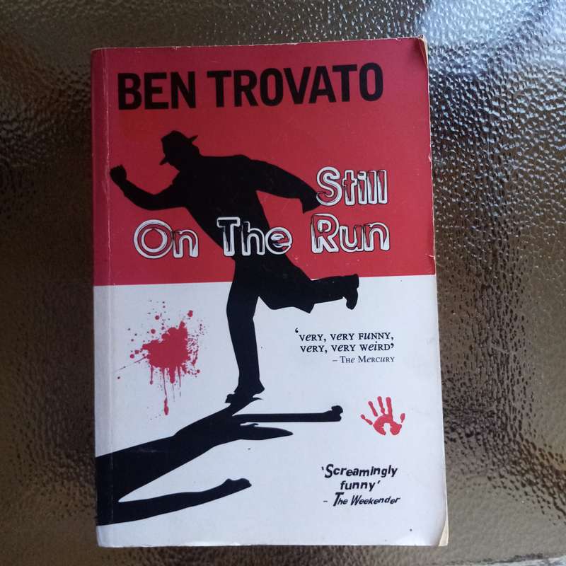 Still on the Run by Ben Trovato | Hilarious Satire & Sharp Wit on South African Life