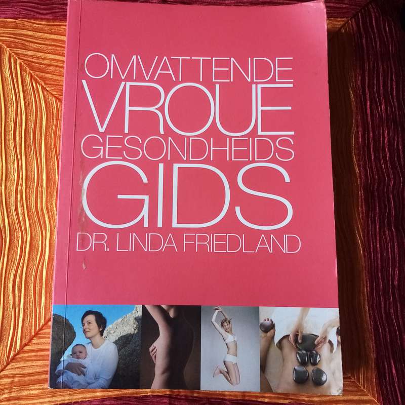 Omvattende Vroue Gesondheids Gids | Jou Volledige Gids tot Fisiese, Emosionele en Geestelike Welstan
