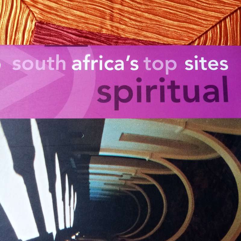 South Africa's Top Sites: Spiritual by Philip Harrison | A Journey Through Sacred Landscapes