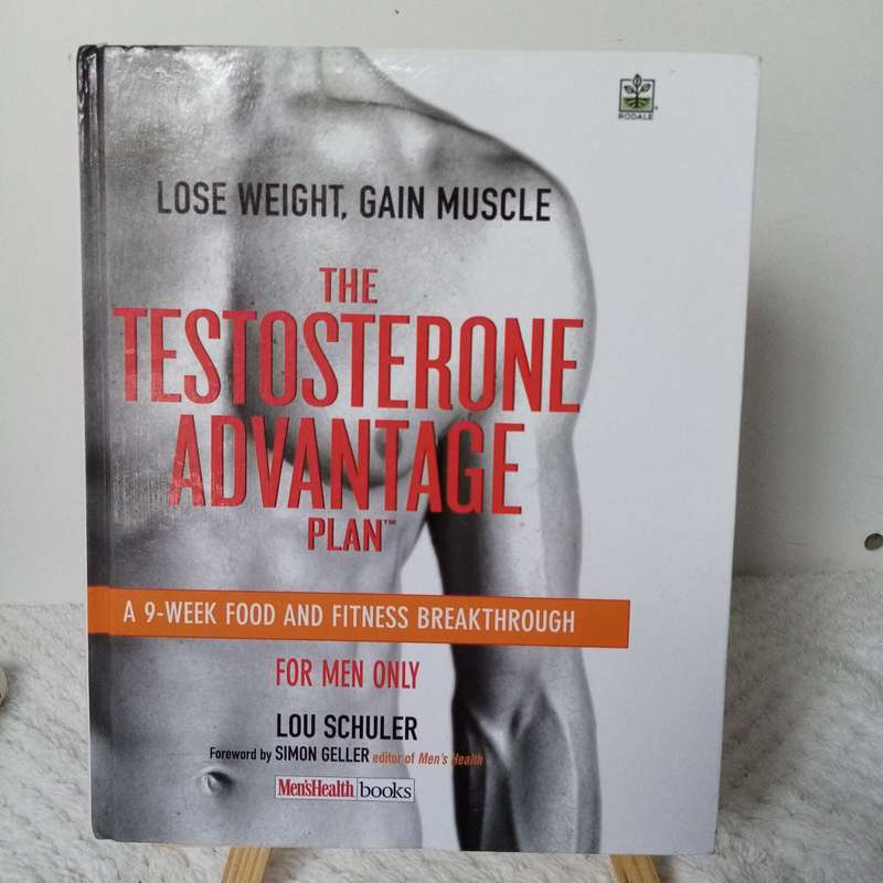 The Testosterone Advantage Plan by Lou Schuler - Unlocking Your Potential for Strength and Vitality