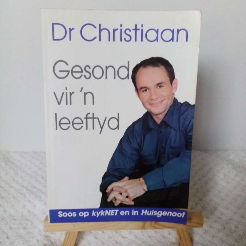 Gesond Vir 'n Leeftyd deur Dr. Christiaan - Volledige Gids vir n Gesonde Leefstyl