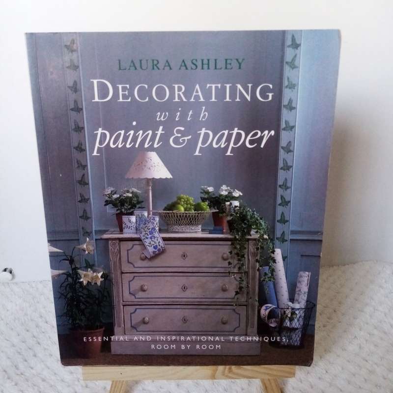 Decorating with Paper and Paint by Laura Ashley: Transform Your Space with Creative Techniques