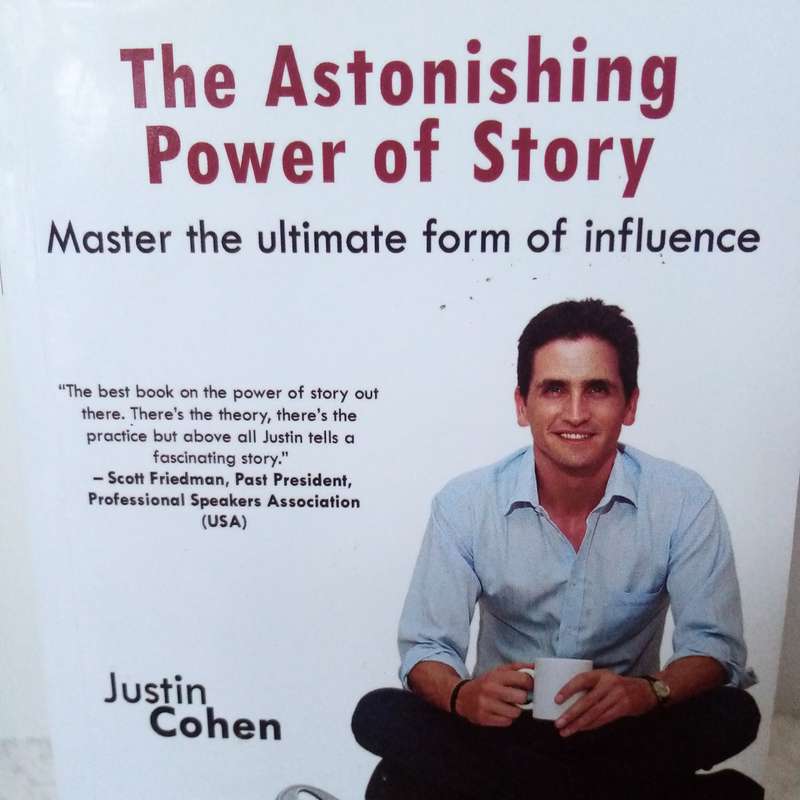 The Astonishing Power of Story by Justin Cohen: Unlocking Potential Through Narrative