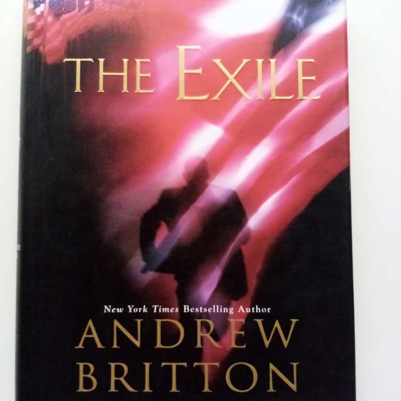 The Exile by Andrew Britton | Gripping Political Thriller & Suspenseful Adventure