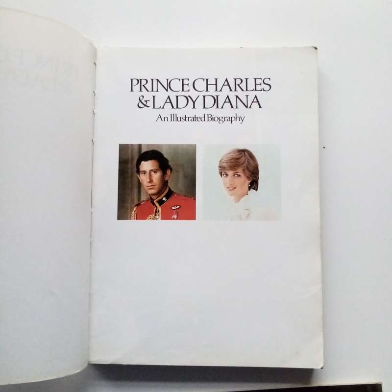Prince Charles & Lady Diana: An Illustrated Biography | A Timeless Story of Love and Legacy