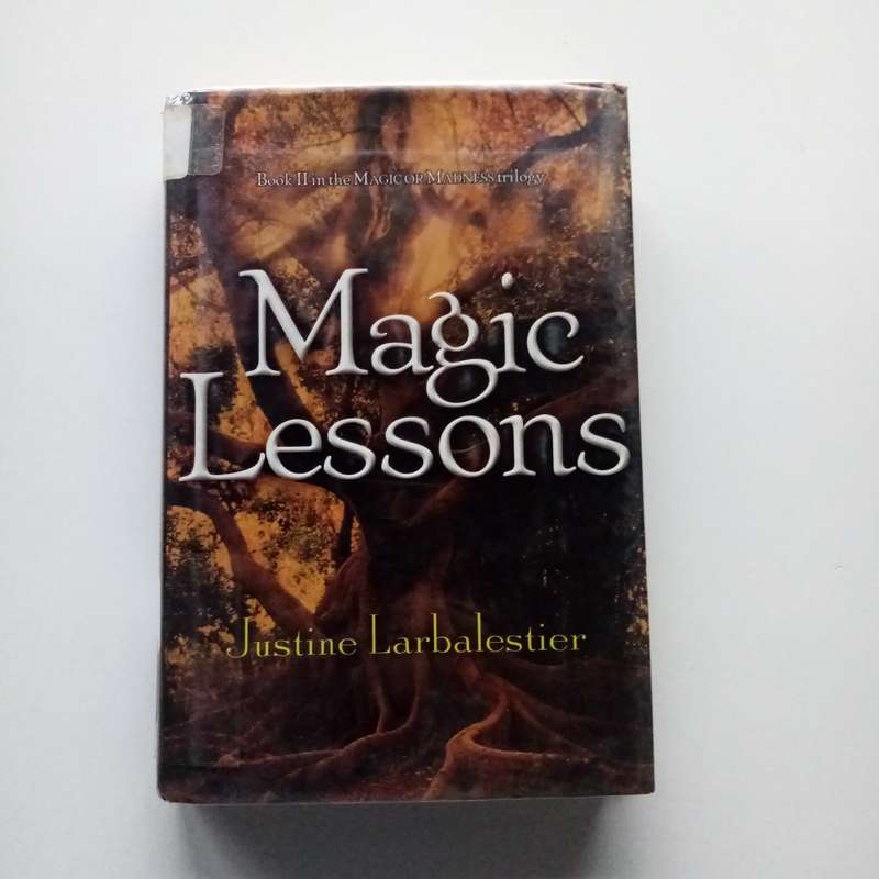 Magic Lessons by Justine Larbalestier | A Spellbinding Journey Through Magic and Revenge
