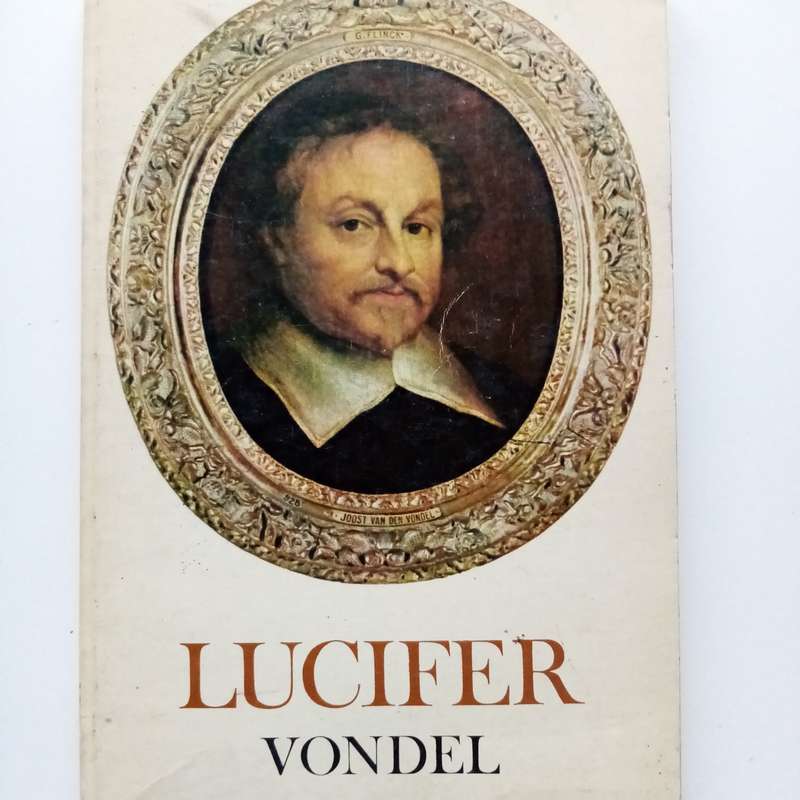 Lucifer: Treurspel deur Joost van den Vondel | 'n Meesterwerk van Hollandsche Dram