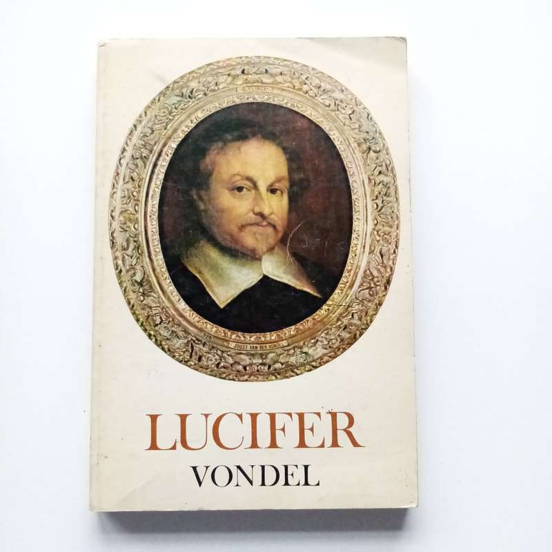 Lucifer: Treurspel deur Joost van den Vondel | 'n Meesterwerk van Hollandsche Dram