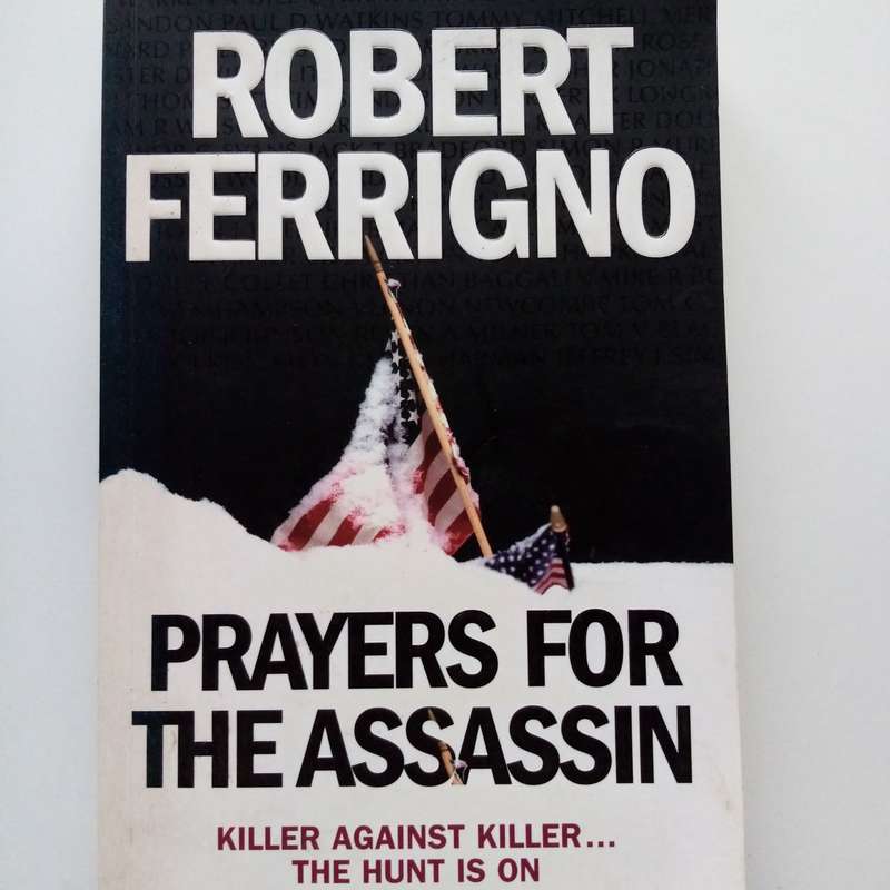 Prayers for the Assassin by Robert Ferrigno | Thrilling Dystopian Suspense Novel