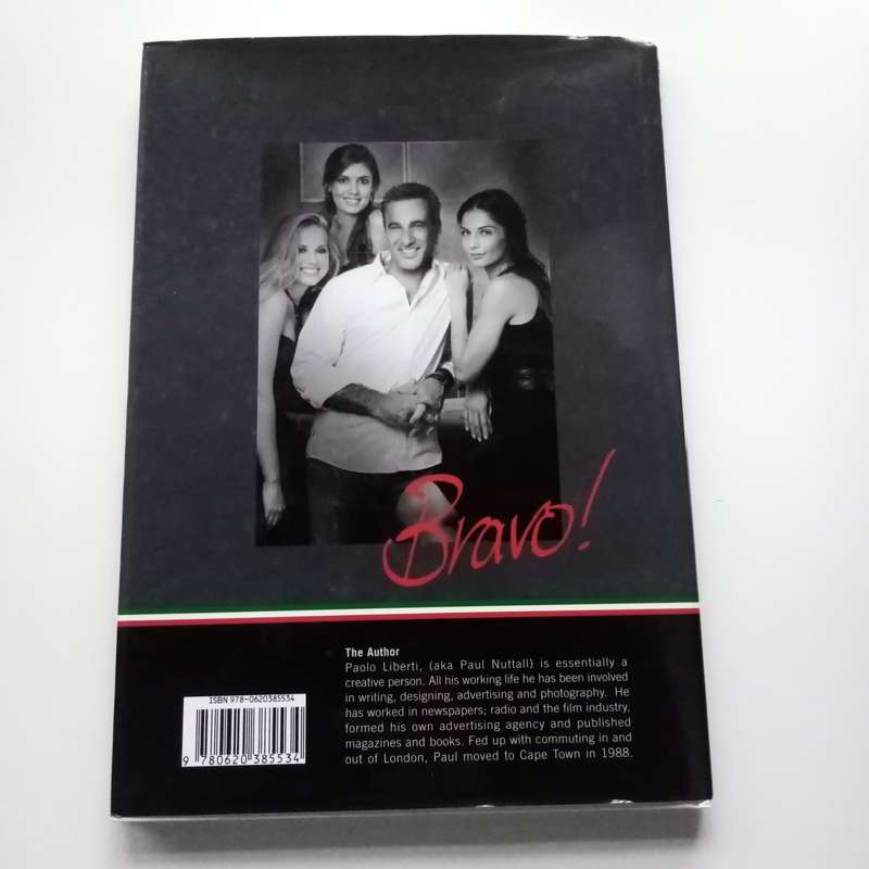 Bravo! The Stylish Mans Guide to Italian Cooking by Paolo Liberti | Sophisticated Recipes & Tips