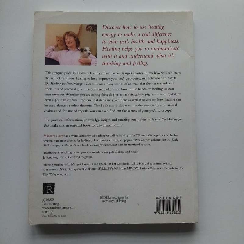 Hands-On Healing for Pets: Natural Therapies for Your Animals Health by Margrit Coates pets