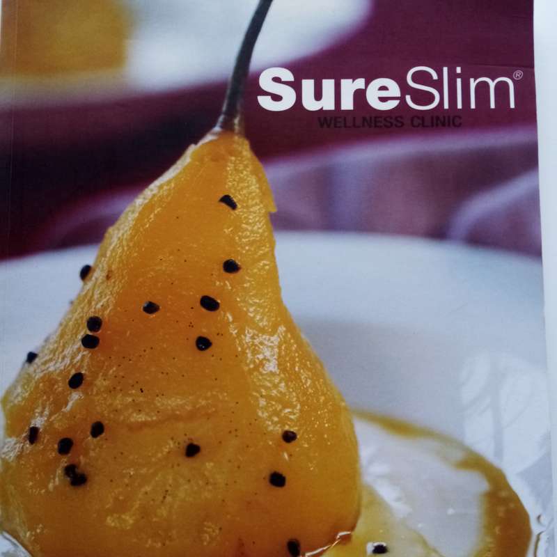 Sure Slim Wellness Clinic Quick Loss Recipes: Healthy, Delicious Meals for Fast Weight Loss