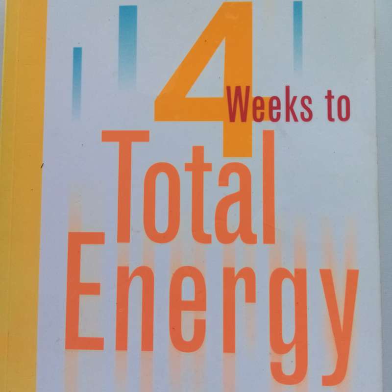 4 Weeks to Total Energy by Judith Wills: Boost Your Vitality in Just 28 Days