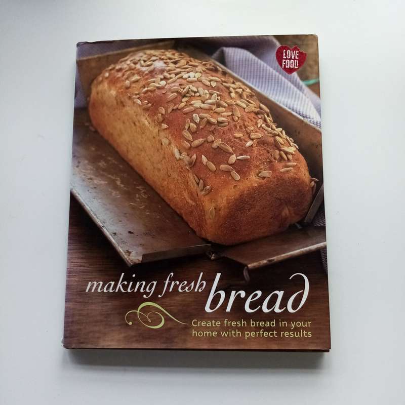 Hardcover Guide to Bread Making: Fresh Artisan Breads, Recipes & Techniques for All Skill Levels