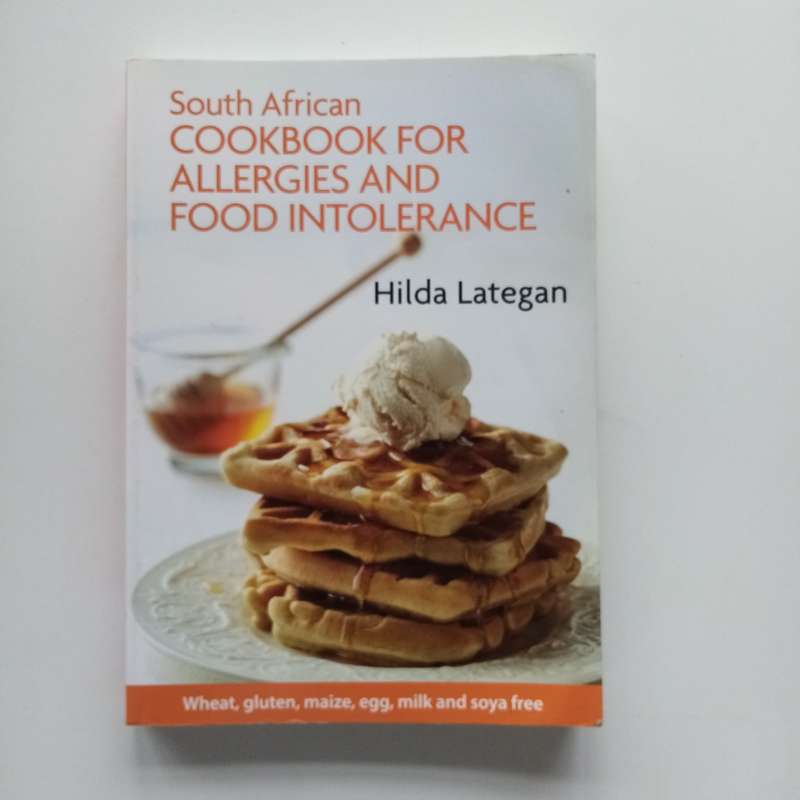 The South African Cookbook for Allergies and Food Intolerance: Delicious & Safe Recipes