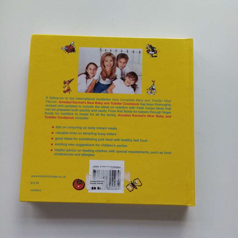 The New Baby and Toddler Cookbook by Annabel Karmel: Nutritious Recipes for Growing Little Ones