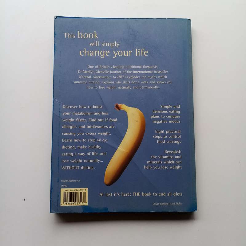 Natural Alternatives to Dieting: Sustainable Weight Loss and Healthy Living by Marilyn Glenville