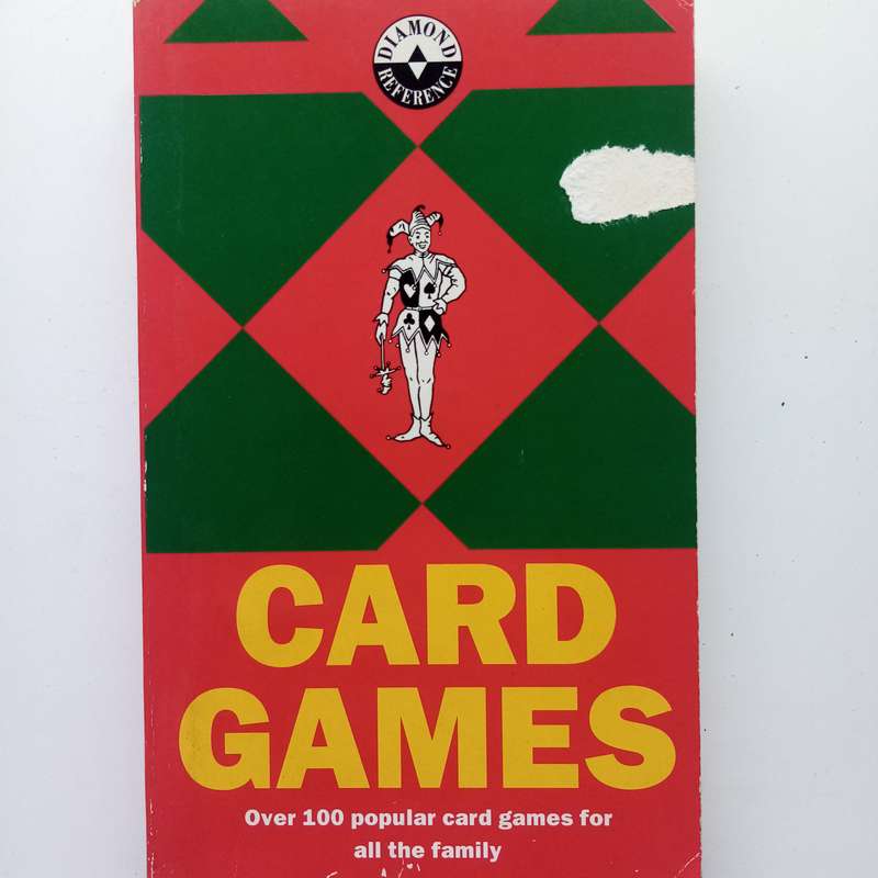 Ultimate Card Game Guide  Rules & Tips for Over 100 Popular Card Games for All Ages