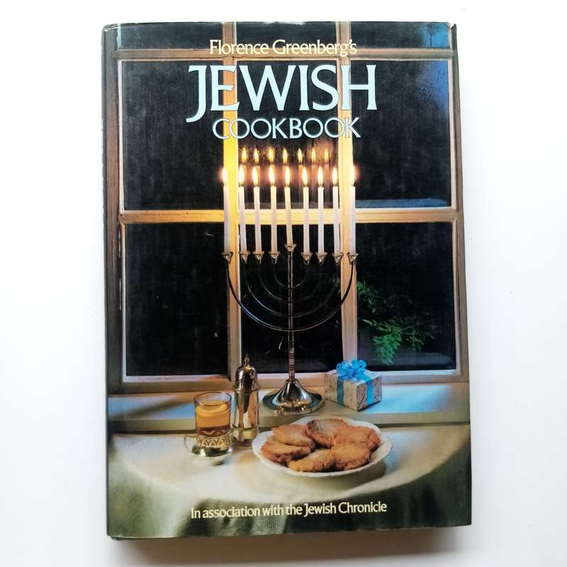 The Jewish Cookbook  A Collection of Authentic Recipes for Traditional and Modern Jewish Cuisine