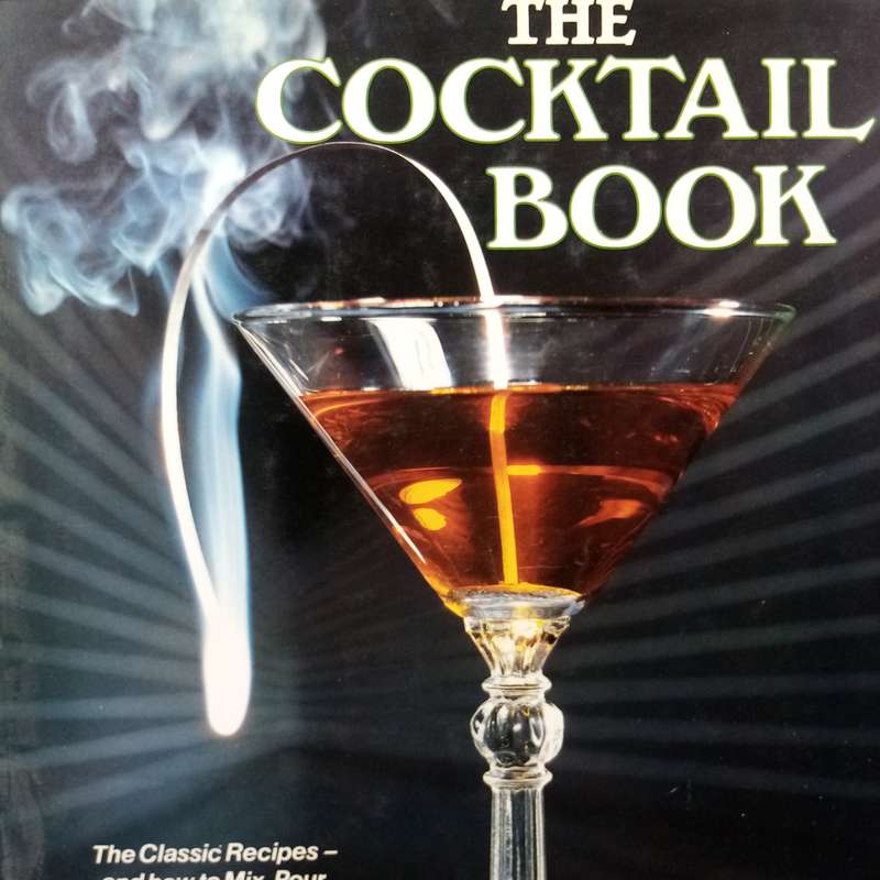 The Cocktail Book by Helen Spence  Classic & Modern Cocktails for Every Occasion