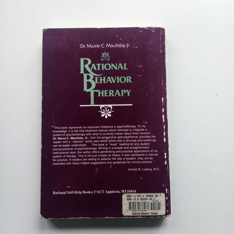 Rational Behavior Therapy by Dr. Maxie C. Maultsby: A Practical Guide to Understanding and Overcomin