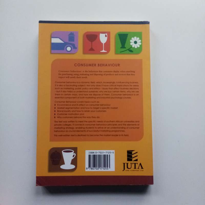 Consumer Behaviour by Michael Cant & Annekie Brink - Insights for Marketing and Business