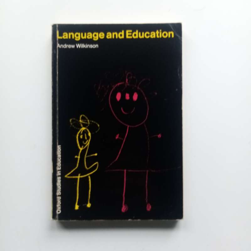Language and Education by Andrew Wilkinson: Key Insights into Language's Role in Learning