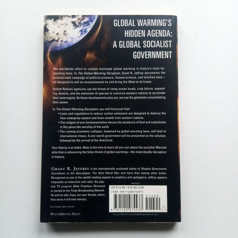 The Global-Warming Deception by Grant R. Jeffrey - Exposing Hidden Agendas