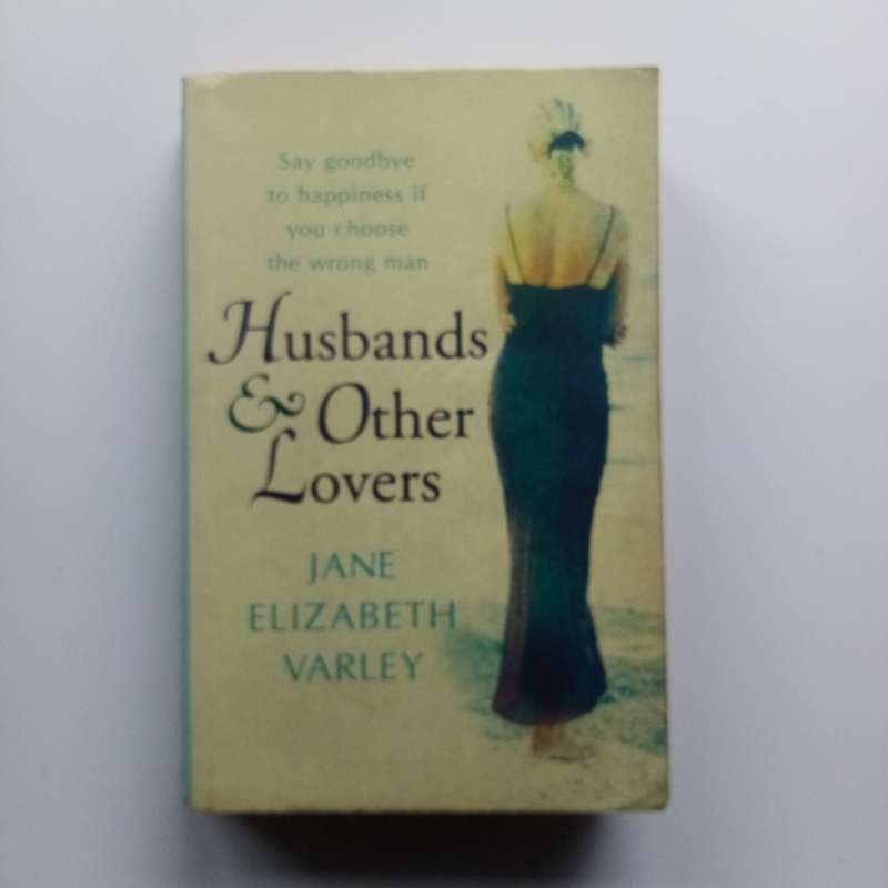 Husbands & Other Lovers by Jane Elizabeth Varley - A Tale of Love, Lies, and Secrets