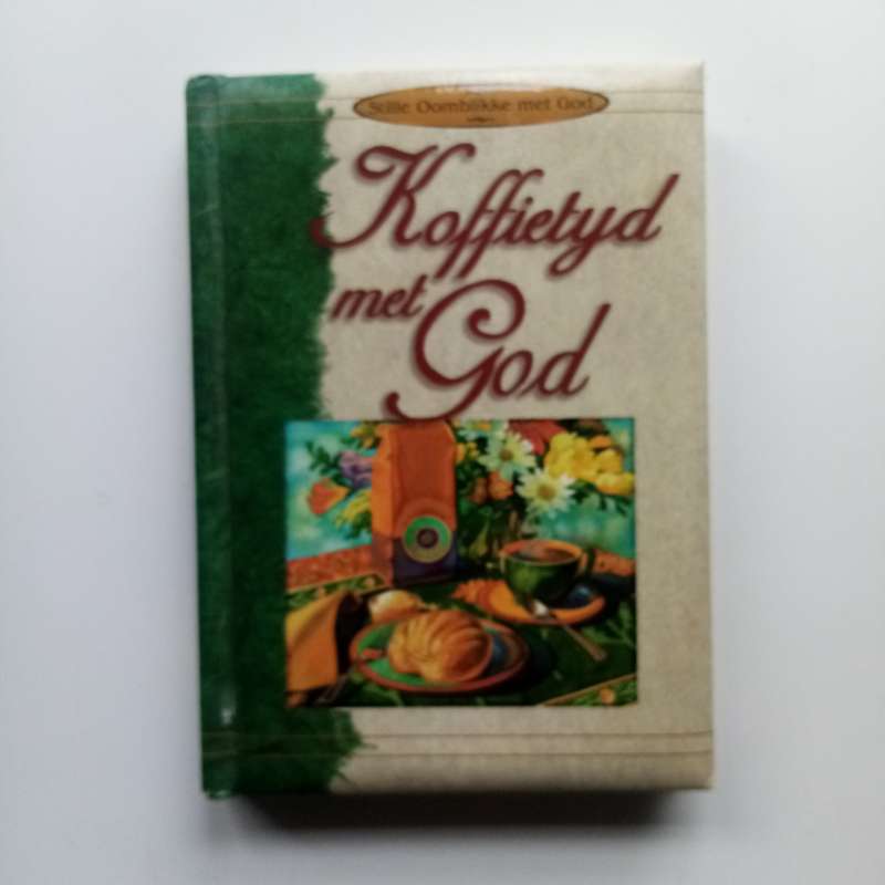 Koffietyd met God - Daglikse Oordenkings en Inspirasie