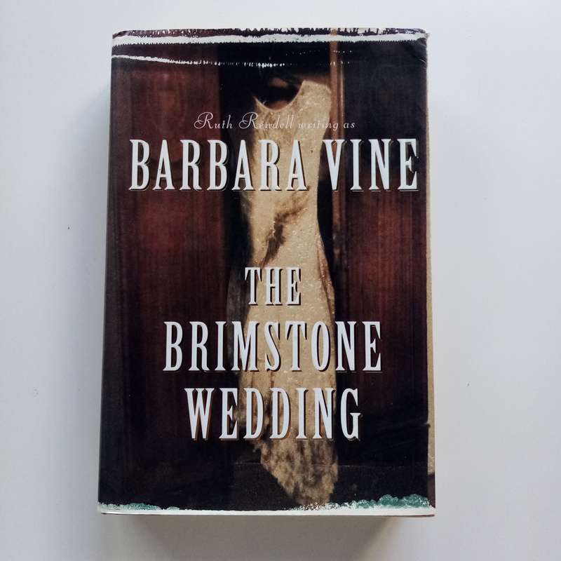 The Brimstone Wedding by Barbara Vine  A Darkly Intriguing Tale of Secrets and Deception
