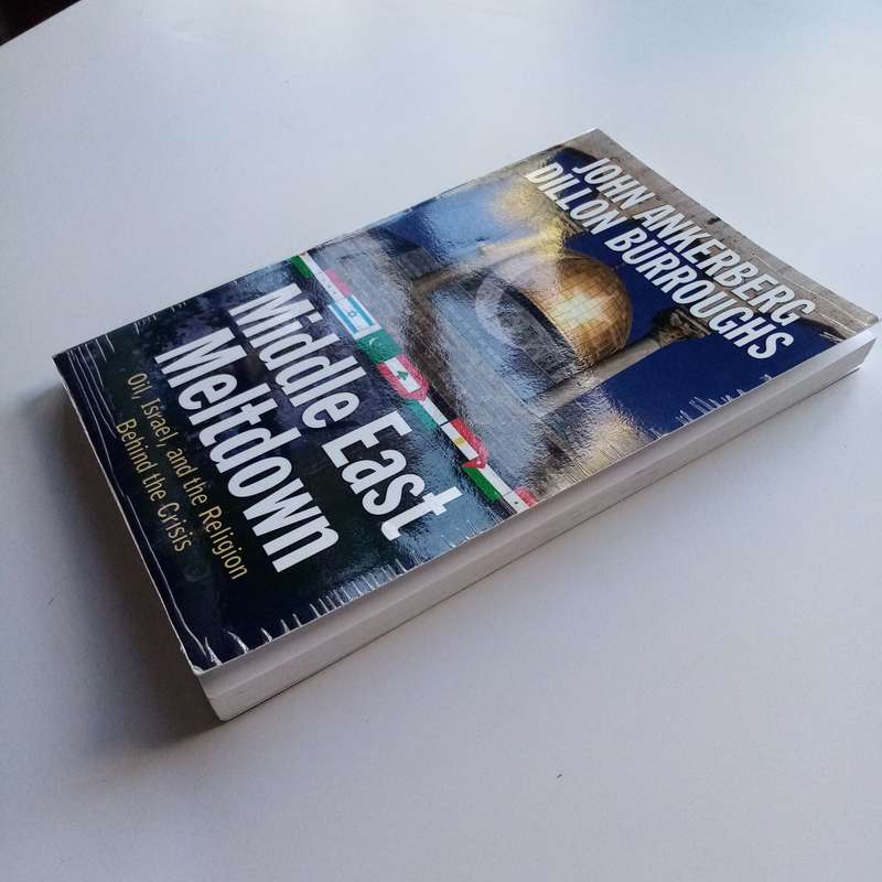 Middle East Meltdown by John Ankerberg: An Insightful Analysis of the Region's Turmoil