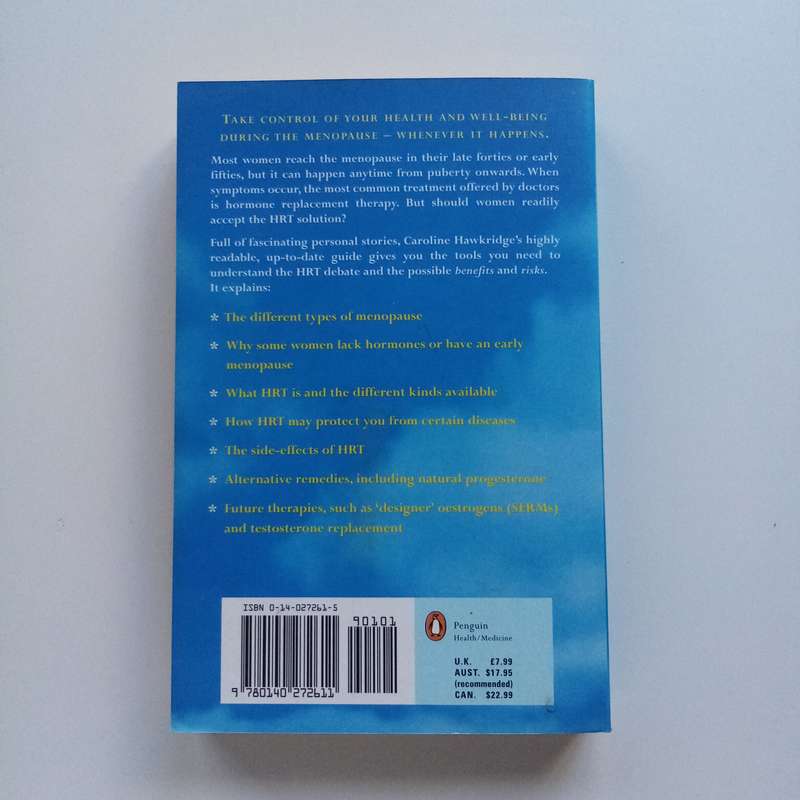 The Menopause, HRT and You by Caroline Hawkridge: A Comprehensive Guide to Menopause and Hormone Rep