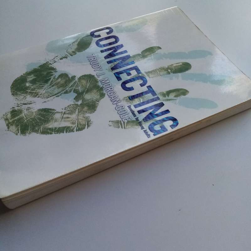 Connecting: Devotions for Young Adults by Trudy J. Morgan-Cole - Faith and Inspiration