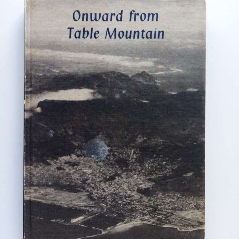 Onward From Table Mountain by W. Waldman  Inspiring Perspectives from South Africa's Landmark