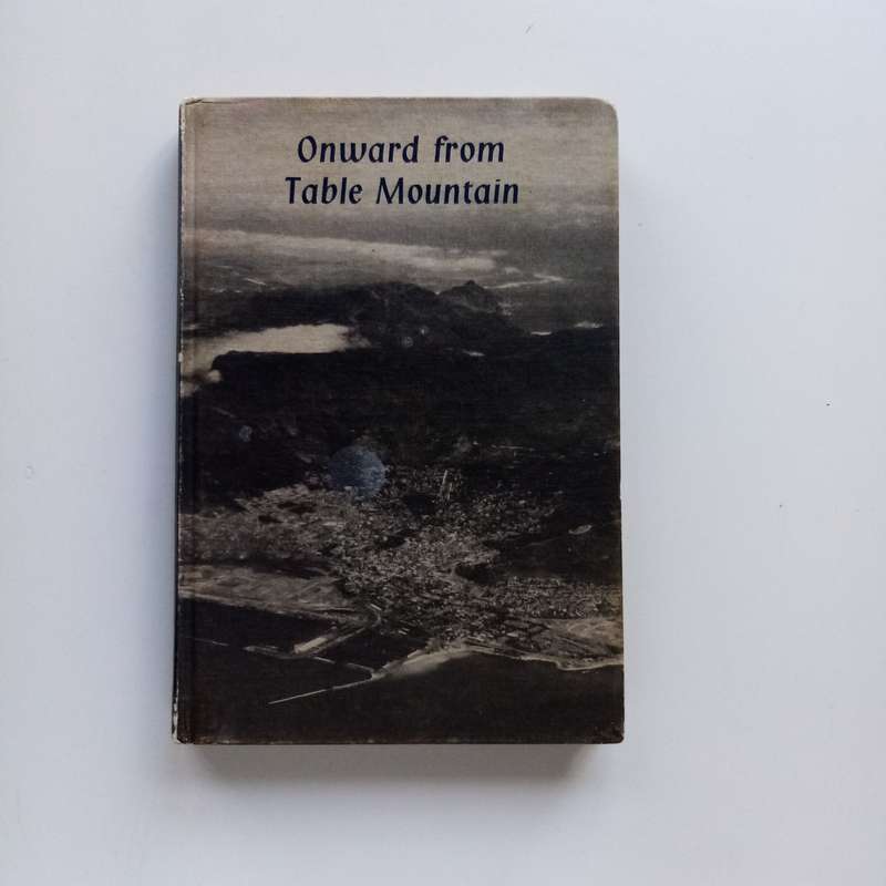 Onward From Table Mountain by W. Waldman  Inspiring Perspectives from South Africa's Landmark