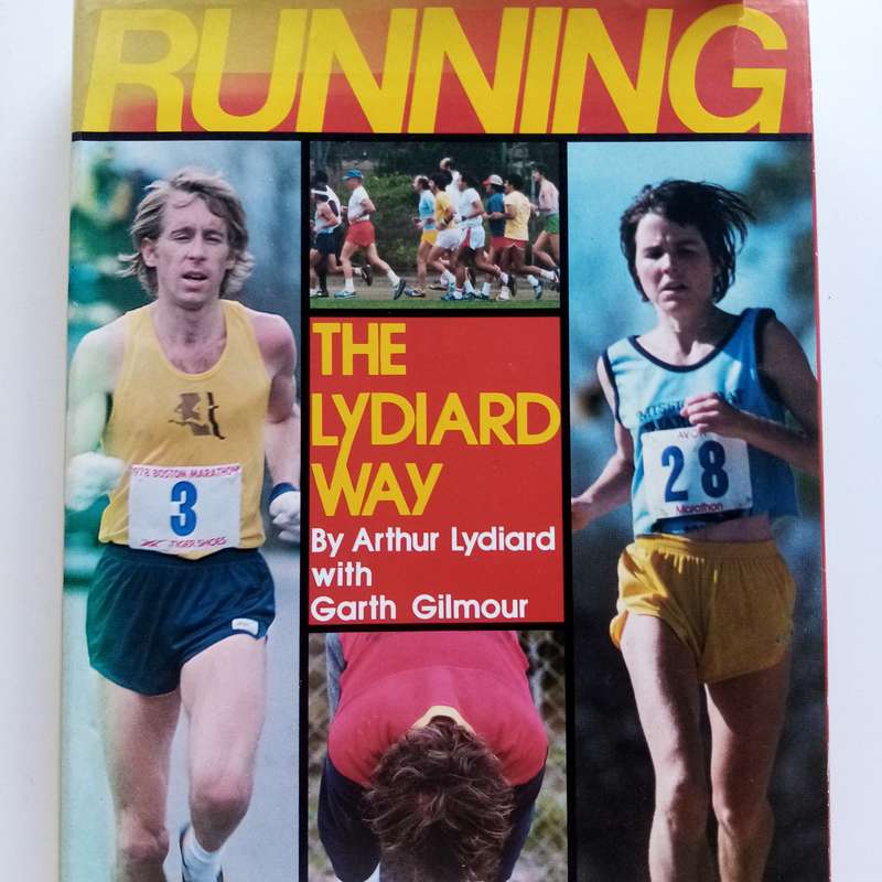 Running the Lydiard Way by Arthur Lydiard & Garth Gilmour  A Proven System for Runners of All Level
