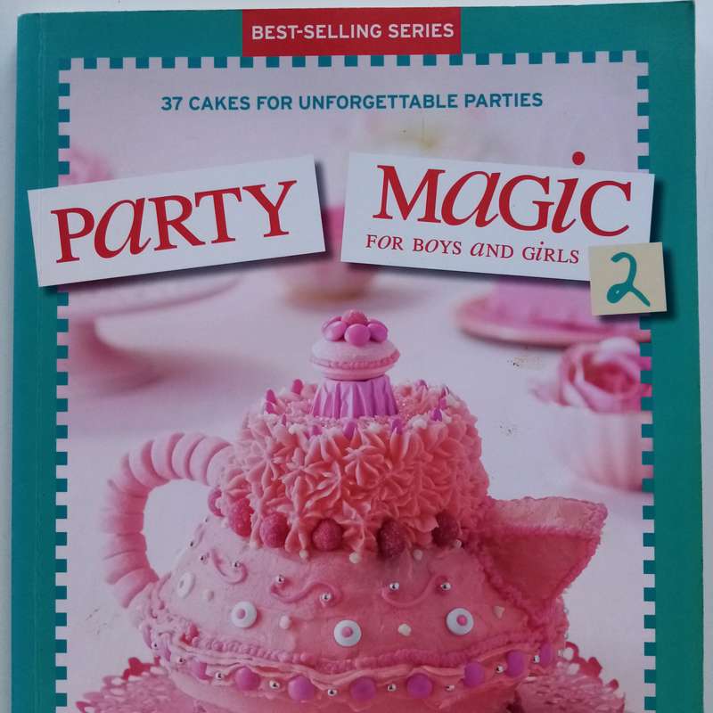 Party Magic 2: For Boys and Girls by Arina du Plessis  Fun and Creative Party Ideas for All Ages