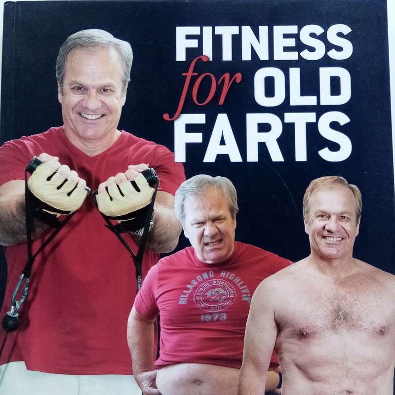 Fitness for Old Farts by Tim Plewman (Paperback) - Fun and Practical Health Guide